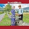 The Stone Wall by Beverly   Lewis