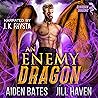 An Enemy Dragon: ...