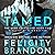 Tamed: The Dark Necessities Trilogy, Book 2