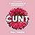 Cunt (20th Anniversary Edition)