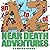 A to Z of Near-Death Adventures, 2nd Ed.