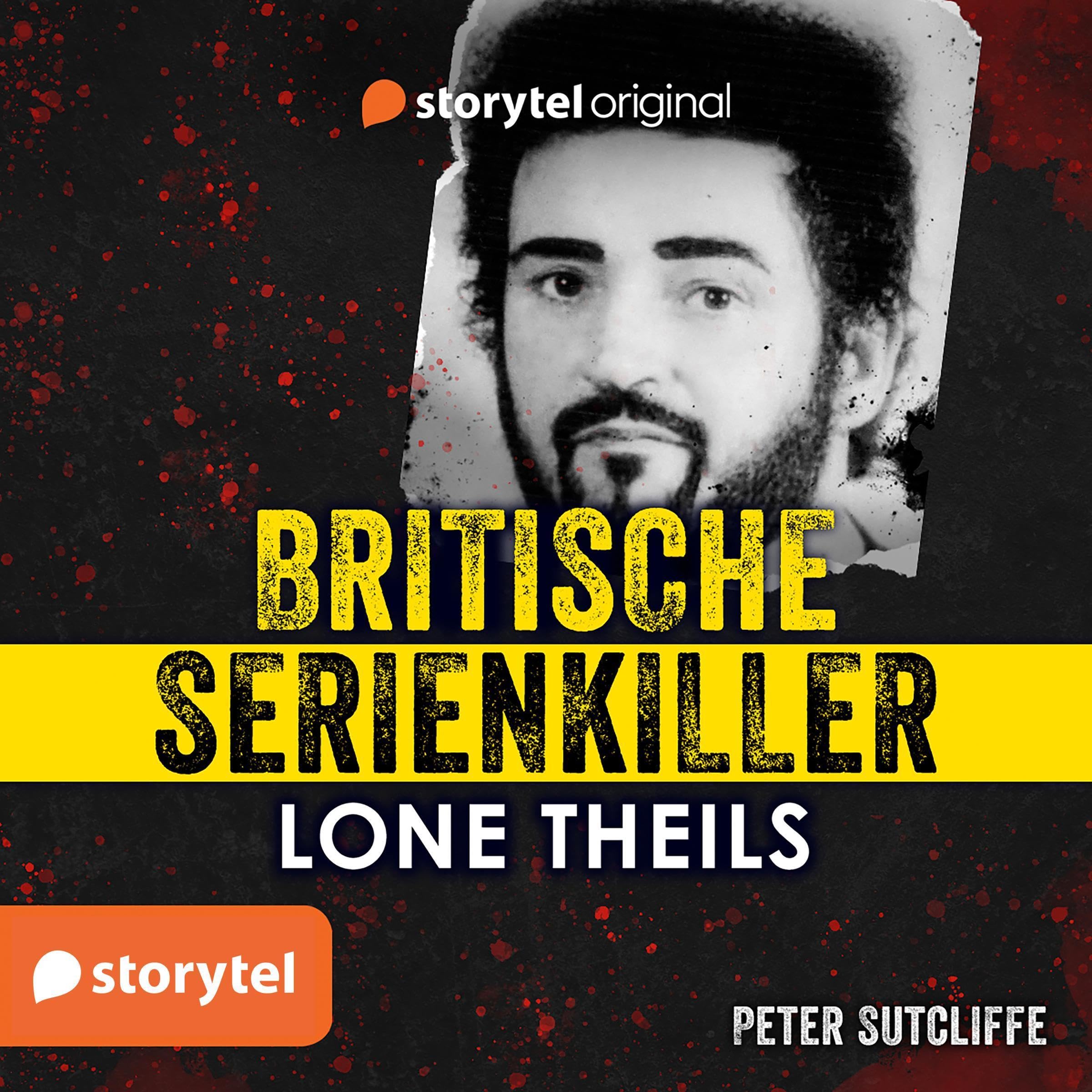 Britische Serienkiller - Peter Sutcliffe [British Serial Killer - Peter Sutcliffe] (Audible Audio)