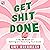 Get Shit Done: A No BS Book...