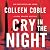 Cry in the Night by Colleen Coble Cry in the Night by Colleen Coble