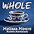Whole: How I Learned to Fill the Fragments of My Life with Forgiveness, Hope, Strength, and Creativity