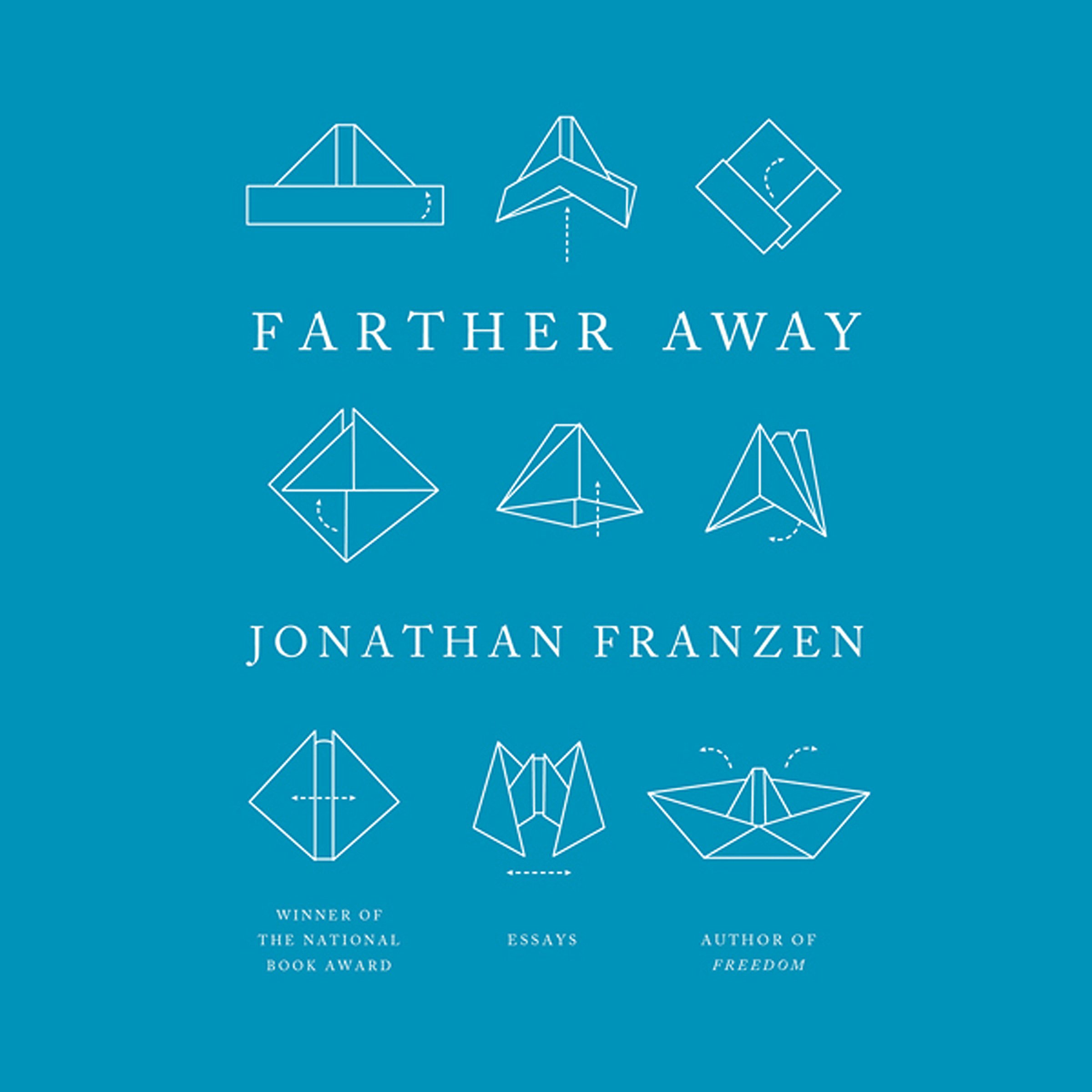 Farther Away: Essays