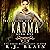Karma: Balancing the Scales, Book 1