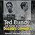 Ted Bundy, un tueur si charmant: Dossiers criminels