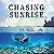 Chasing Sunrise