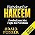 Fighting for Hakeem: How People Power Challenged Two Monarchies, a Military Junta, and the World's Largest Sporting Institutions...and Won