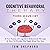 Cognitive Behavioral Therapy: Third Wave CBT: 6 New Forms of Cognitive Behavioral Therapy & How to Decide the Right Kind for You