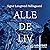 Alle de liv by Signe Langtved Pallisgaard