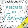 9 Secrets to Thriving: Uncovering Your Inner Resilience