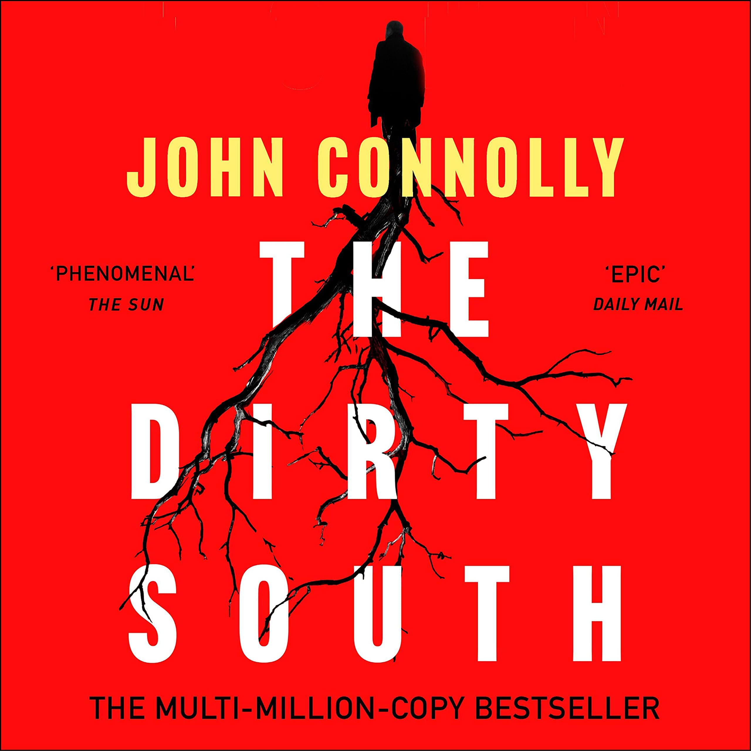 The Dirty South: A Charlie Parker Thriller, Book 18