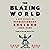 The Blazing World by Jonathan Healey