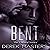 Bent: The Owned Series, Book 2