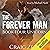 Unicorn: The Forever Man Series, Book 4