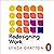 Redesigning Work: How to Transform Your Organisation and Make Hybrid Work for Everyone