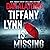 Tiffany Lynn Is Missing: A Jeff Thacker Mystery, Book 1