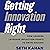 Getting Innovation Right: How Leaders Leverage Inflection Points to Drive Success