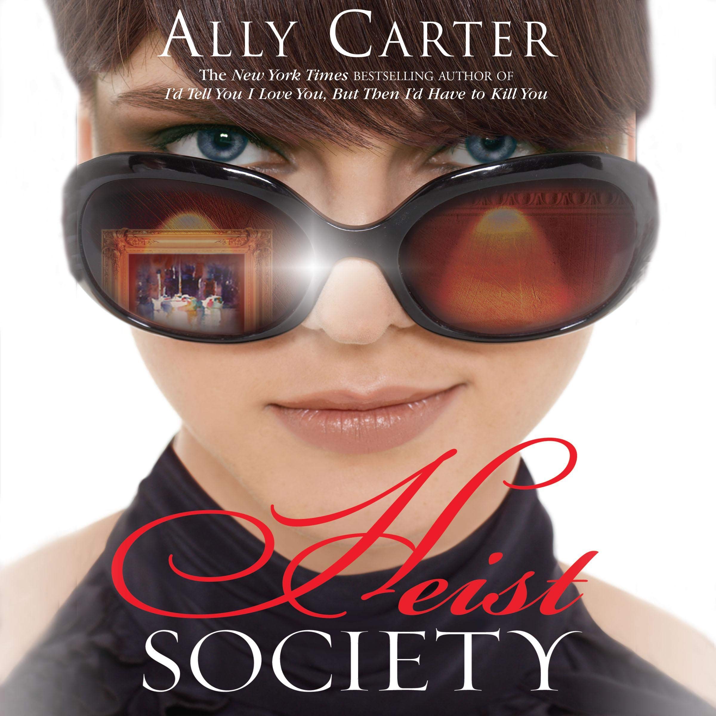 Heist Society: A Heist Society Novel, Book 1