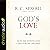 God's Love: How the Infinite God Cares for His Children