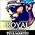 Royal: A St. Claire Novel, Book 1