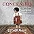 Concealed: Memoir of a Jewish-Iranian Daughter Caught Between the Chador and America