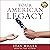 Your American Legacy: Powerful Strategies That Instill Lasting Values for Generations