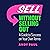Sell Without Selling Out: A Guide to Success on Your Own Terms