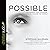 Possible: A Blueprint for Changing How We Change the World