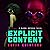 Explicit Content: A Black Artemis Novel