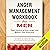 Anger Management Workbook for Men: Take Control of Your Anger and Master Your Emotions