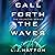 Call Forth the Waves: The Celestine Series, Book 2