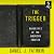The Trigger: Narratives of the American Shooter