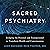 Sacred Psychiatry