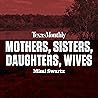 Mothers, Sisters, Daughters, Wives