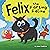 Felix the Farting Feline: A Funny Rhyming, Early Reader Story for Kids and Adults About a Cat Who Farts (Farting Adventures, Book 28)