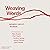 Weaving Words: An Anthology