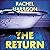 The Return