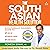 The South Asian Health Solution: A Culturally Tailored Guide to Lose Fat, Increase Energy, and Avoid Disease