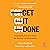 Get It Done: Surprising Lessons from the Science of Motivation