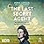 The Last Secret Agent