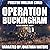 Operation Buckingham: The Last Templars, Book 5