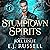 Stumptown Spirits: Legend Tripping, Book 1