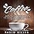 Coffee: Guide to Easily Make Your Own Perfect Cup of Java at Home and The History of Coffee, the World’s Most Loved Drink: Worlds Most Loved Drinks, Book 1