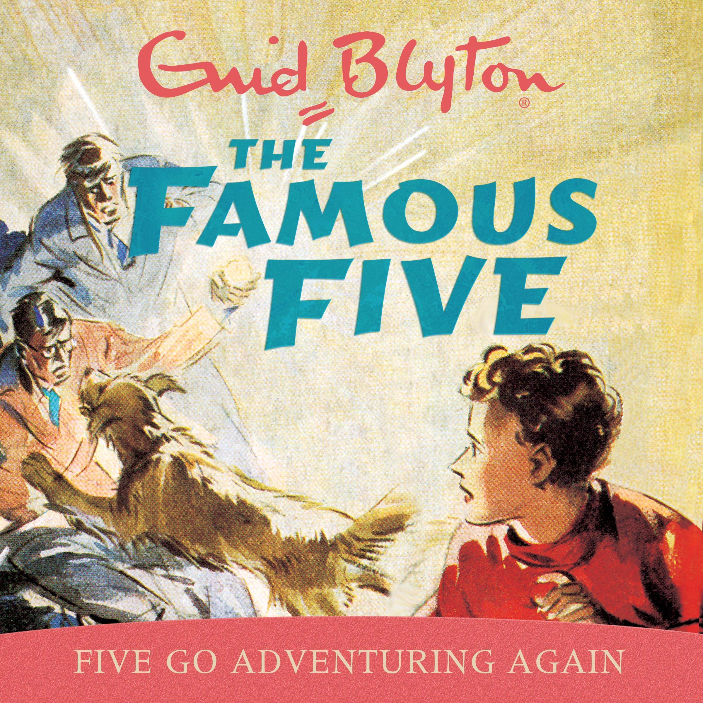 Five Go Adventuring Again: Book 2