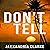 Don't Tell: A Riveting Cruise Mystery