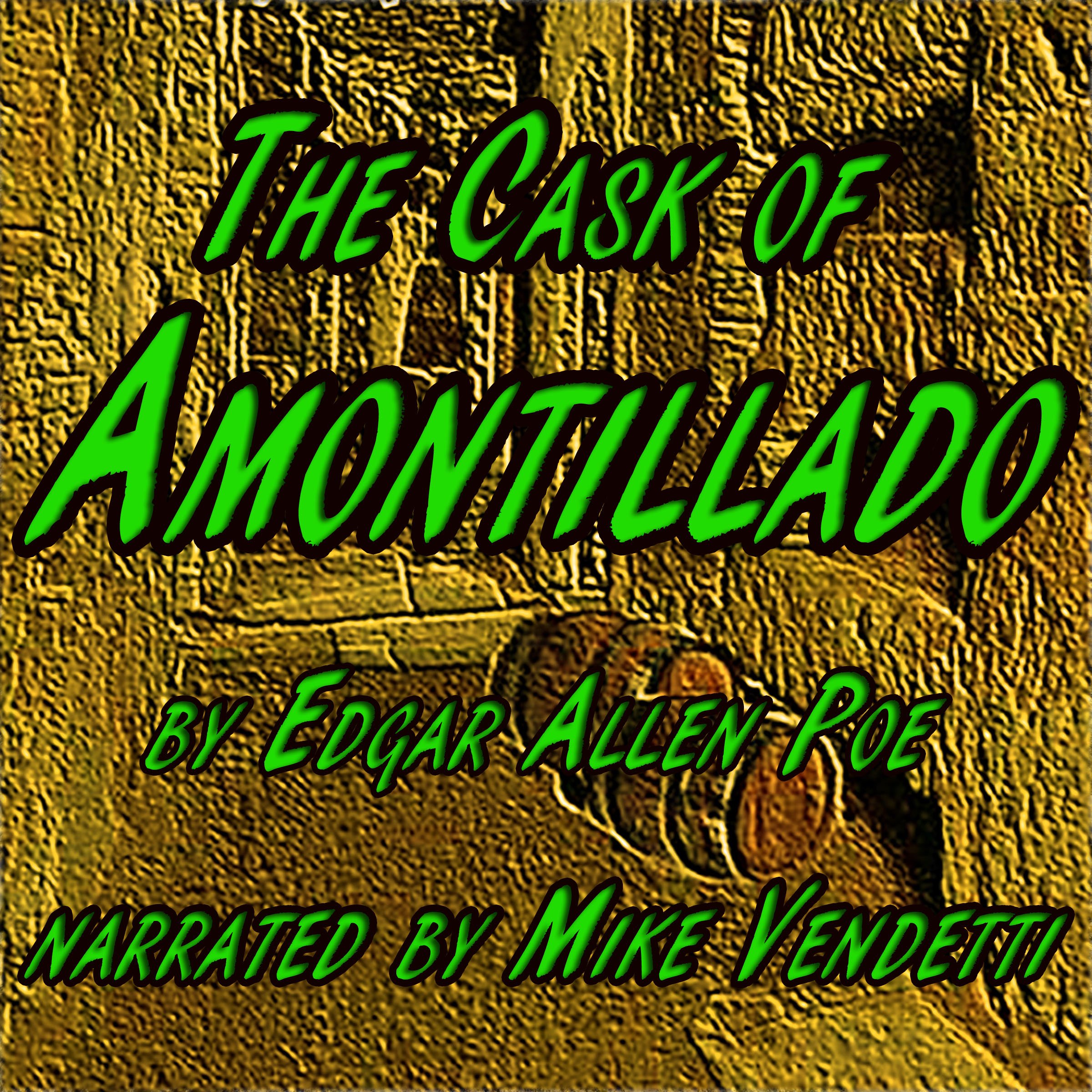 The Cask of Amontillado