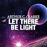 Let There Be Light